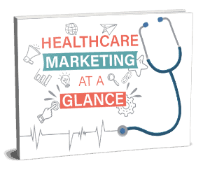 healthcare marketing at a glance
