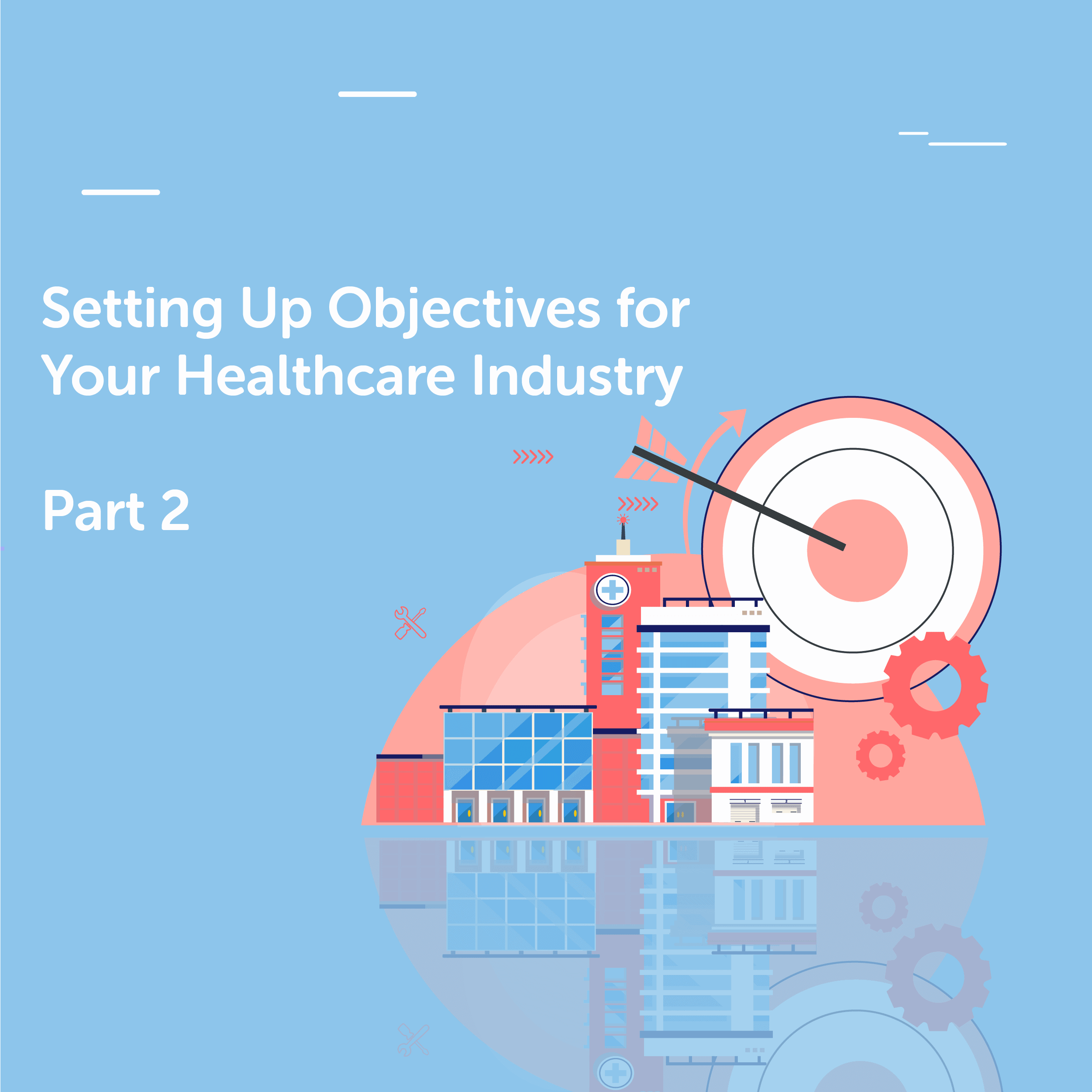 objectives for healthcare industry