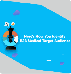 Blog - B2B Medical target Audience