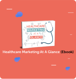 ebook healthcare marketing at a glance