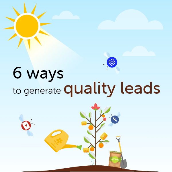 6 ways to generate quality leads