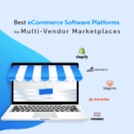 Best eCommerce Software Platforms for Multi-Vendor Marketplaces