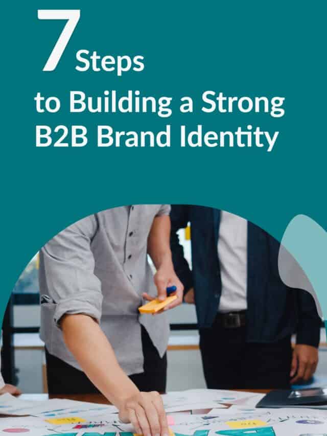 Building a Strong B2B Brand Identity