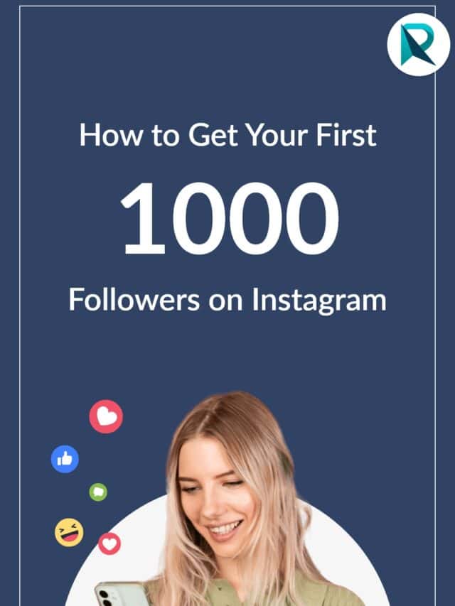 How to get your 1st 1000 followers on Instagram