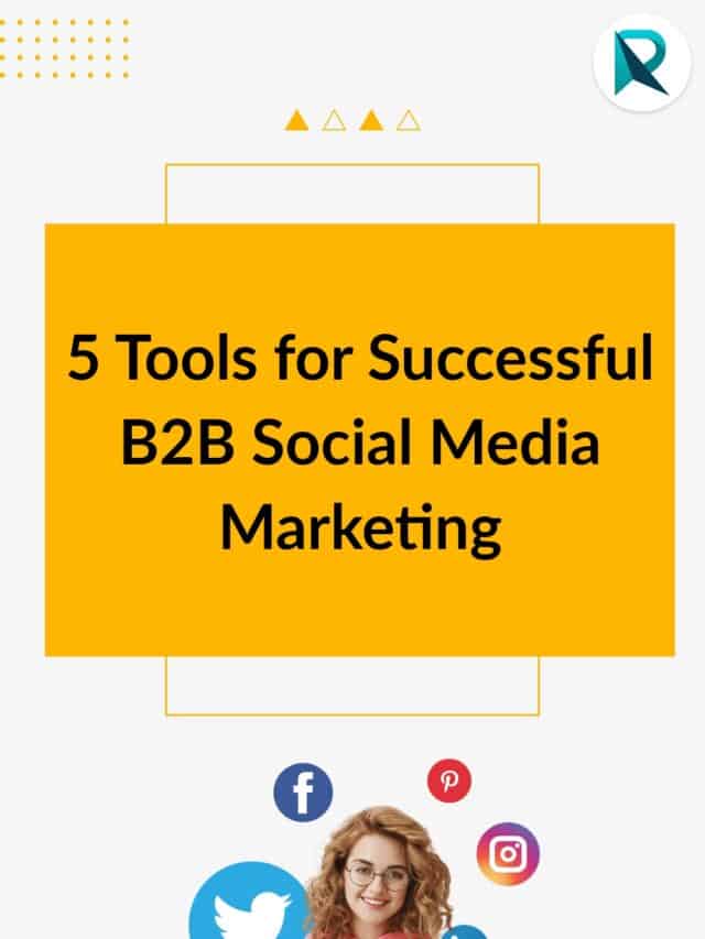 Tools for successful B2B social media marketing