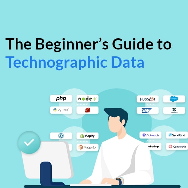 The Beginner’s Guide to Technographic Data