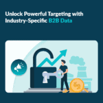 Unlock Powerful Targeting with Industry-Specific B2B Data 