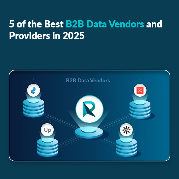 5 of the Best B2B Data Vendors and Providers in 2025  