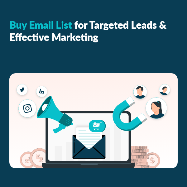 Buy Email List for Targeted Leads & Effective Marketing