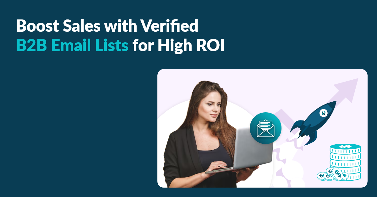 How a B2B Email List Can Drive Sales & Marketing Results