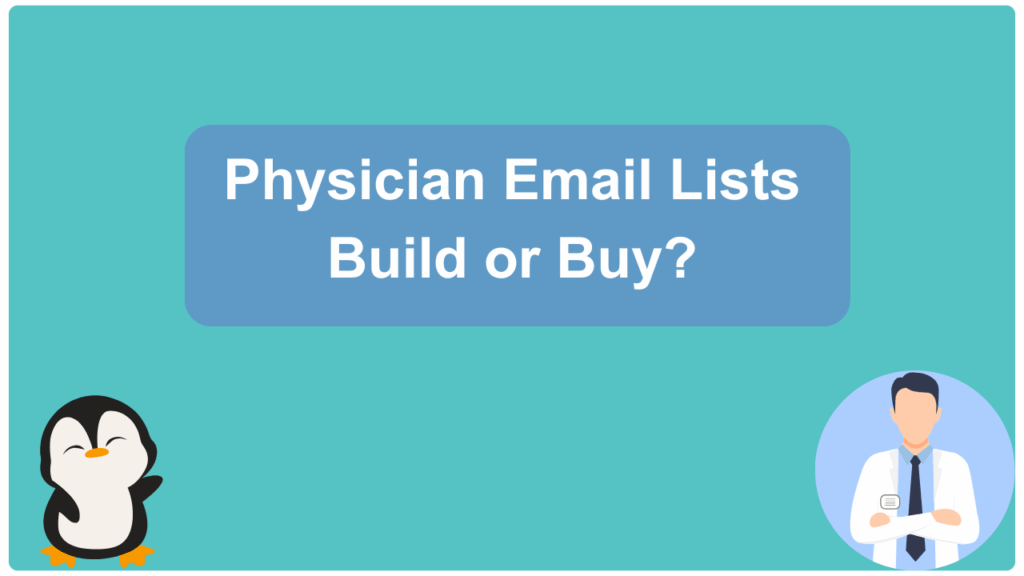 Physician Lists Build or Buy