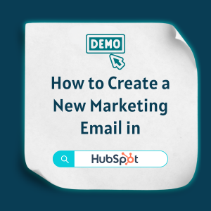 How to Create a New Marketing Email in HubSpot