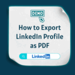 How to Export LinkedIn Profile as PDF