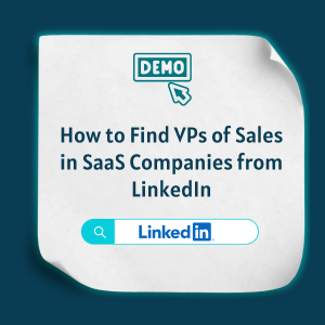 How to Find VPs of Sales in SaaS Companies from LinkedIn Feature