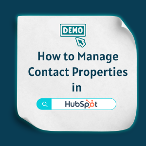 How to Manage Contact Properties in HubSpot- Feature