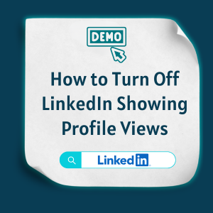 How to Turn Off LinkedIn Showing Profile Views