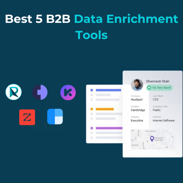 5 Best B2B Data Enrichment Tools