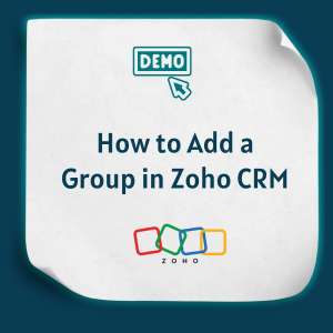 How to Add a Group in Zoho CRM feature How to Add a Group in Zoho CRM feature