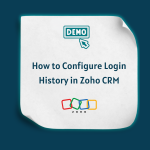 How to Configure Login History in Zoho CRM