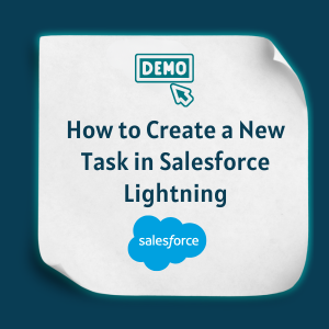 How to Create a New Task in Salesforce Lightning Feature