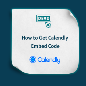 How to Get Calendly Embed Code Feature 1 How to Get Calendly Embed Code -Feature