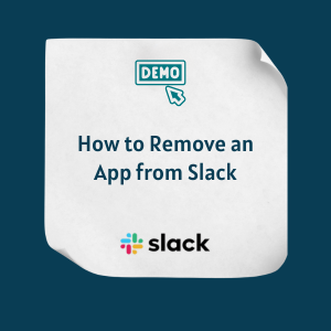 How to Remove an App from Slack Feature How to Remove an App from Slack