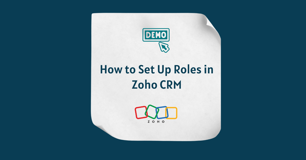 How to Set Up Roles in Zoho CRM