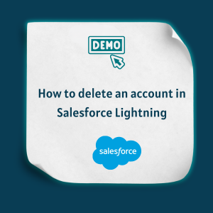 How to delete an account in Salesforce Lightning Feature 1 How to delete an account in Salesforce Lightning -Feature