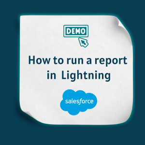 How to Run a Report in Salesforce Lightning
