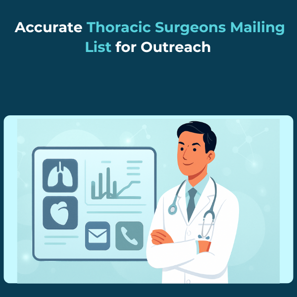 Accurate Thoracic Surgeons Mailing List for Outreach 