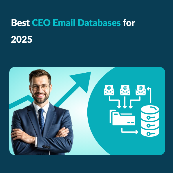 Best CEO Email Database for Lead Generation in 2025