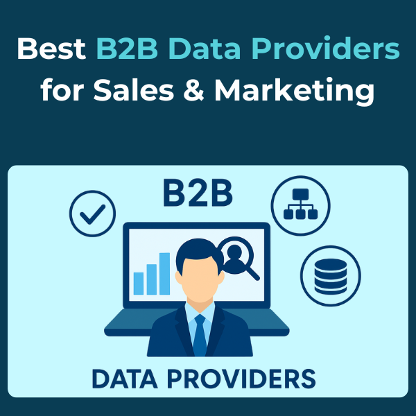 Best B2B Data Providers for Sales Marketing Best B2B Data Providers for Sales & Marketing