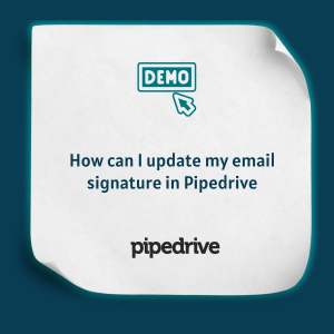 How can I update my email signature in Pipedrive Feature