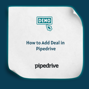How to Add Deal in Pipedrive Feature How to Add Deal in Pipedrive Feature