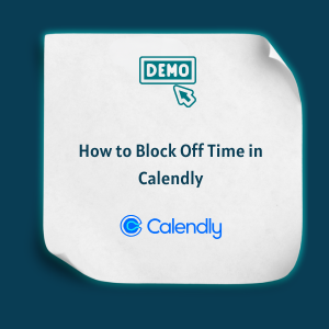 How to Block Off Time in Calendly -Feature