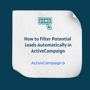How to Filter Potential Leads Automatically in ActiveCampaign Feature 1 How to Filter Potential Leads Automatically in ActiveCampaign