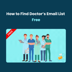 How to Find Doctors Email List Free Feature How to Find Doctor’s Email List Free - Feature
