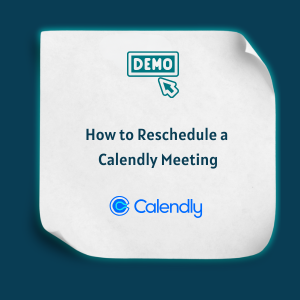 How to Reschedule a Calendly Meeting Feature 1 How to Reschedule a Calendly Meeting -Feature