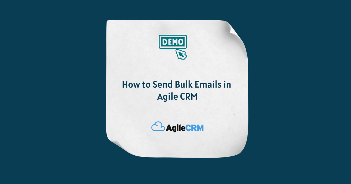 How to Send Bulk Emails in Agile CRM