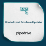 How to Set Up Business Holidays in Zoho CRM Feature 7 How to Export Data From Pipedrive