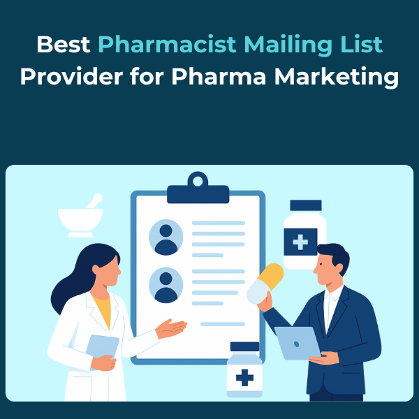Best Pharmacist Mailing List Provider for Pharma Marketing Best Pharmacist Mailing List Provider for Pharma Marketing