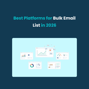 Best Platforms for Bulk Email List in 2026