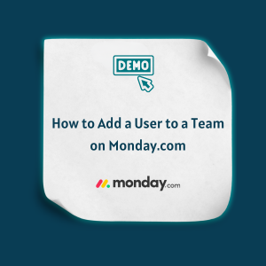 How to Add a User to a Team on Monday.com Feature How to Add a User to a Team on Monday.com - Feature