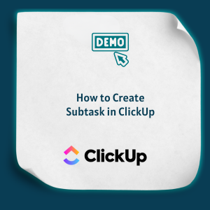How to Create Subtask in Clickup Feature