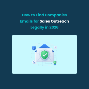 How to Find Companies Emails for Sales Outreach Legally
