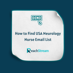 How to Find USA Neurology Nurse Email List- Feature
