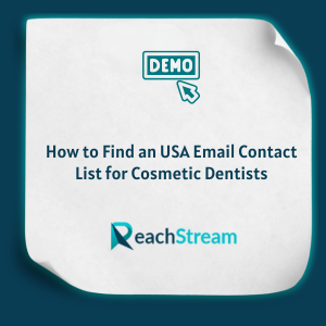 How to Find an USA Email Contact List for Cosmetic Dentists Feature