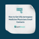 How to Get USA Aerospace Medicine Physicians Email Contacts FE How to Get USA Aerospace Medicine Physicians Email Contacts