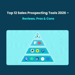 Top 12 Sales Prospecting Tools 2026 – Reviews Pros Cons Feature Top 12 Sales Prospecting Tools 2026 – Reviews, Pros & Cons - Feature