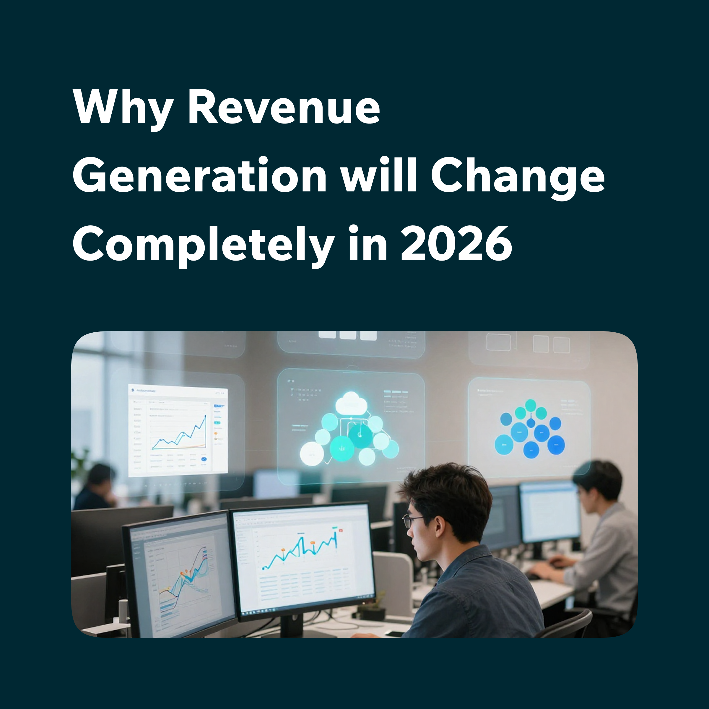 Why Revenue Generation will Change Completely in 2026-feature